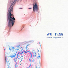 Wu-Fang　4th Album「WU FANG ~Five Fragrance~」